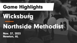 Wicksburg  vs Northside Methodist  Game Highlights - Nov. 27, 2023