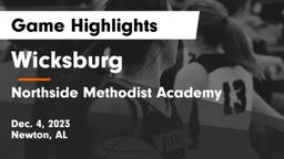Wicksburg  vs Northside Methodist Academy Game Highlights - Dec. 4, 2023