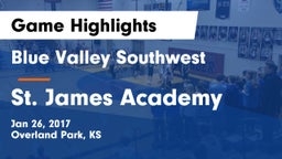 Blue Valley Southwest  vs St. James Academy Game Highlights - Jan 26, 2017