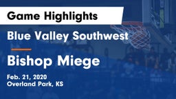 Blue Valley Southwest  vs Bishop Miege  Game Highlights - Feb. 21, 2020