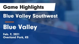 Blue Valley Southwest  vs Blue Valley  Game Highlights - Feb. 9, 2021