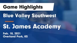 Blue Valley Southwest  vs St. James Academy  Game Highlights - Feb. 18, 2021