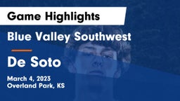 Blue Valley Southwest  vs De Soto  Game Highlights - March 4, 2023