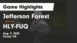 Jefferson Forest  vs HLY-FUQ Game Highlights - Aug. 9, 2020