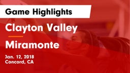 Clayton Valley  vs Miramonte  Game Highlights - Jan. 12, 2018