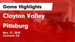 Clayton Valley  vs Pittsburg  Game Highlights - Nov. 27, 2018