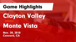 Clayton Valley  vs Monte Vista  Game Highlights - Nov. 28, 2018