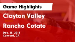 Clayton Valley  vs Rancho Cotate  Game Highlights - Dec. 28, 2018