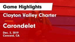 Clayton Valley Charter  vs Carondelet Game Highlights - Dec. 2, 2019