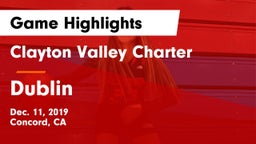 Clayton Valley Charter  vs Dublin  Game Highlights - Dec. 11, 2019