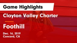 Clayton Valley Charter  vs Foothill  Game Highlights - Dec. 16, 2019