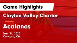 Clayton Valley Charter  vs Acalanes  Game Highlights - Jan. 31, 2020