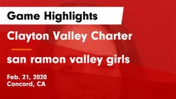 Clayton Valley Charter  vs san ramon valley girls Game Highlights - Feb. 21, 2020