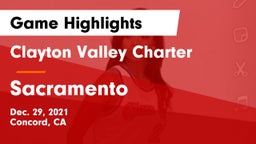 Clayton Valley Charter  vs Sacramento  Game Highlights - Dec. 29, 2021