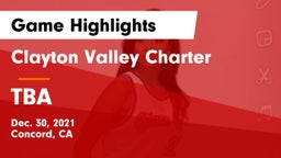 Clayton Valley Charter  vs TBA Game Highlights - Dec. 30, 2021