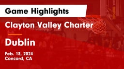 Clayton Valley Charter  vs Dublin  Game Highlights - Feb. 13, 2024