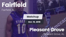 Matchup: Fairfield vs. Pleasant Grove  2018