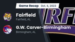 Recap: Fairfield  vs. G.W. Carver-Birmingham  2023