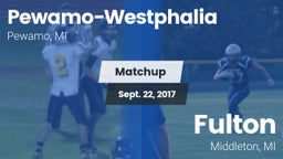 Matchup: Pewamo-Westphalia vs. Fulton  2017