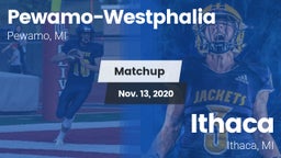 Matchup: Pewamo-Westphalia vs. Ithaca  2020