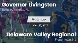 Matchup: Governor Livingston vs. Delaware Valley Regional  2017