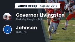 Recap: Governor Livingston  vs. Johnson  2018