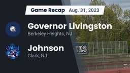 Recap: Governor Livingston  vs. Johnson  2023