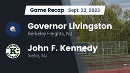 Recap: Governor Livingston  vs. John F. Kennedy  2023