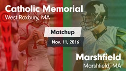 Matchup: Catholic Memorial vs. Marshfield  2016