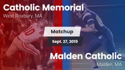 Matchup: Catholic Memorial vs. Malden Catholic  2019