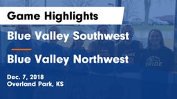 Blue Valley Southwest  vs Blue Valley Northwest Game Highlights - Dec. 7, 2018