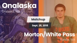 Matchup: Onalaska vs. Morton/White Pass  2018