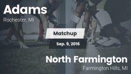 Matchup: Adams vs. North Farmington  2016