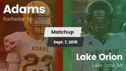 Matchup: Adams vs. Lake Orion  2018