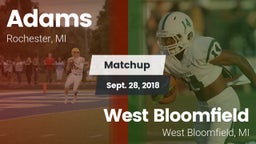 Matchup: Adams vs. West Bloomfield  2018