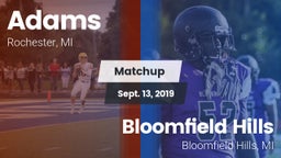Matchup: Adams vs. Bloomfield Hills  2019