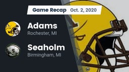 Recap: Adams  vs. Seaholm  2020