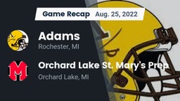 Recap: Adams  vs. Orchard Lake St. Mary's Prep 2022