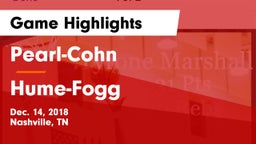 Pearl-Cohn  vs Hume-Fogg  Game Highlights - Dec. 14, 2018