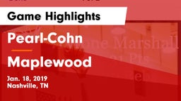 Pearl-Cohn  vs Maplewood  Game Highlights - Jan. 18, 2019