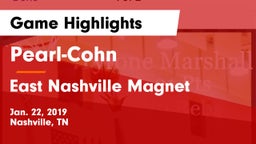Pearl-Cohn  vs East Nashville Magnet Game Highlights - Jan. 22, 2019