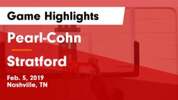 Pearl-Cohn  vs Stratford  Game Highlights - Feb. 5, 2019