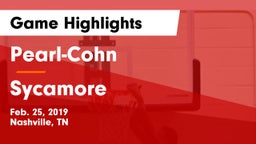 Pearl-Cohn  vs Sycamore  Game Highlights - Feb. 25, 2019