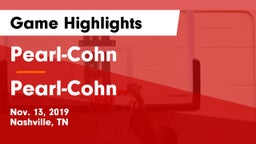 Pearl-Cohn  vs Pearl-Cohn  Game Highlights - Nov. 13, 2019