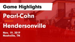 Pearl-Cohn  vs Hendersonville  Game Highlights - Nov. 19, 2019