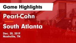 Pearl-Cohn  vs South Atlanta Game Highlights - Dec. 20, 2019