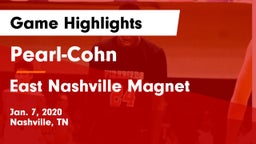 Pearl-Cohn  vs East Nashville Magnet Game Highlights - Jan. 7, 2020