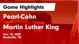 Pearl-Cohn  vs Martin Luther King  Game Highlights - Jan. 10, 2020