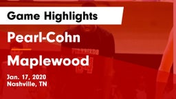 Pearl-Cohn  vs Maplewood  Game Highlights - Jan. 17, 2020