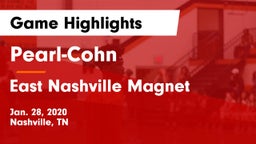 Pearl-Cohn  vs East Nashville Magnet Game Highlights - Jan. 28, 2020